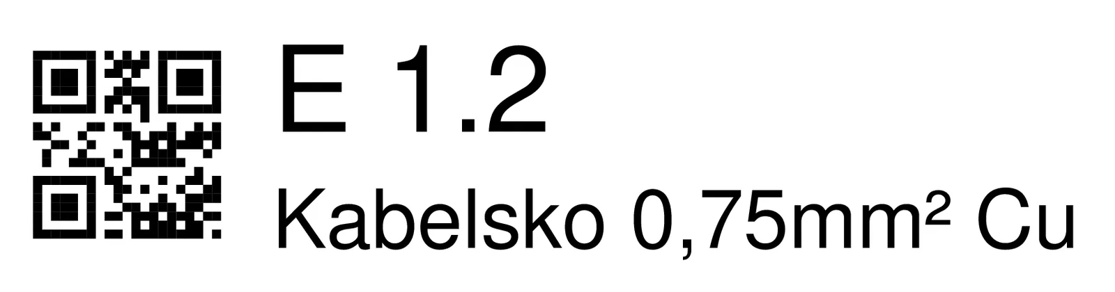 Ferdig etikett med QR-kode, lokasjonsnavn E 1.2 og materialnavnet Kabelsko 0,75 mm² Cu