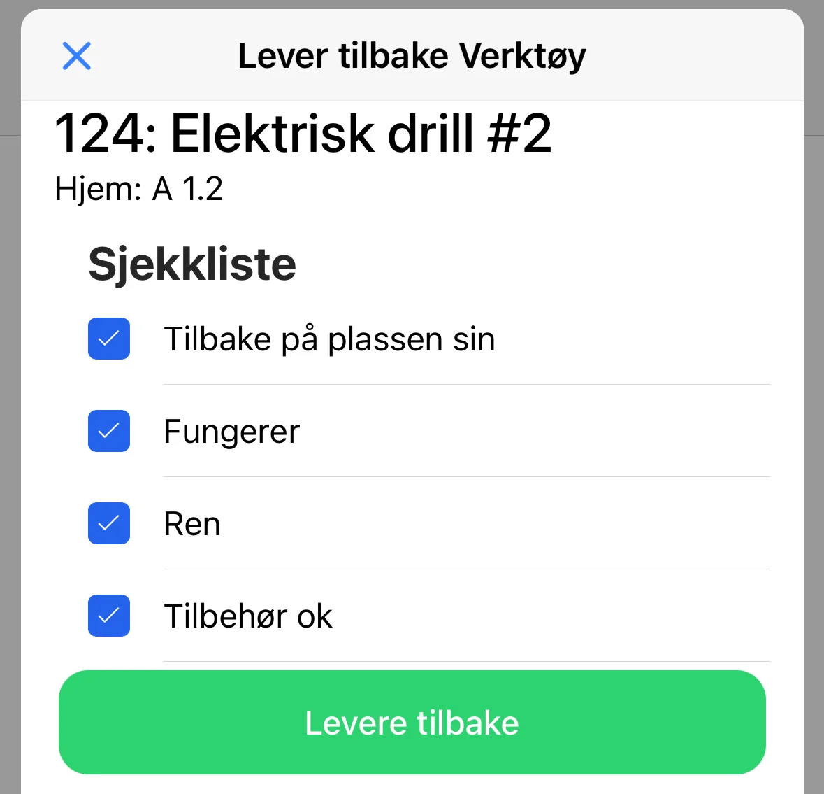 Retur-dialogen med sjekkliste og den grønne knappen Levere tilbake